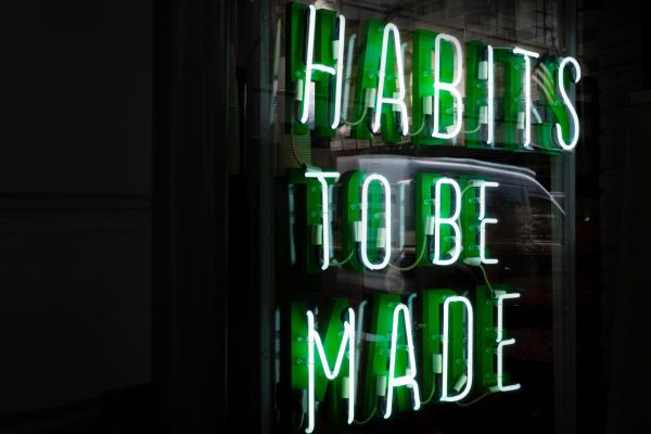 LED light saying Habits to be Made